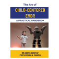 The Art of Child-Centered EMDR: A Practical Handbook - Paperback