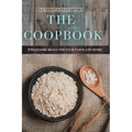 The Coopbook: Wholesome Meals for your Flock, and More! - Hardcover