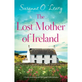 The Lost Mother of Ireland: A heart-warming and feel-good Irish romance - Paperback