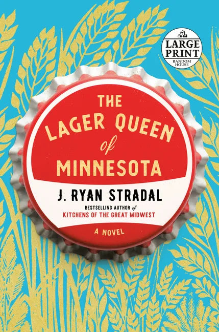 The Lager Queen of Minnesota - Paperback