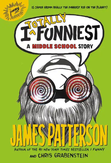 I Totally Funniest: A Middle School Story - Hardcover
