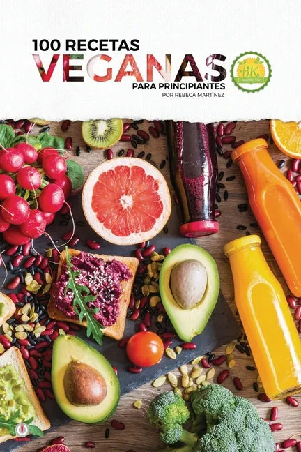 100 recetas veganas para principiantes - Paperback