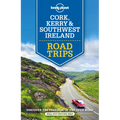 Lonely Planet Cork, Kerry & Southwest Ireland Road Trips - Paperback