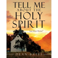 Tell Me About The Holy Spirit - Paperback