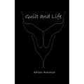 Guilt and Life - Paperback