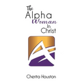 The Alpha Woman in Christ - Paperback