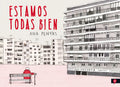 Estamos Todas Bien / We Are All Well - Hardcover