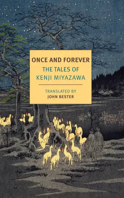 Once and Forever: The Tales of Kenji Miyazawa - Paperback
