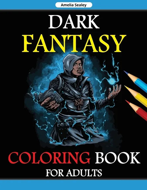 Fantasy Coloring Book for Adults: Coloring Pages for Adult Relaxation and Stress Relief - Paperback