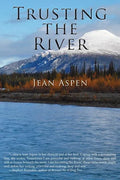 Trusting the River - Paperback