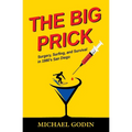 The Big Prick: Surgery, Surfing, and Survival in 1980's San Diego - Paperback