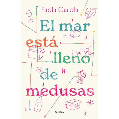 El Mar Está Lleno de Medusas / The Sea Is Full of Jellyfish - Paperback
