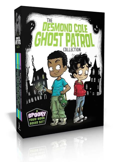 The Desmond Cole Ghost Patrol Collection (Boxed Set): The Haunted House Next Door; Ghosts Don't Ride Bikes, Do They?; Surf's Up, Creepy Stuff!; Night - Boxed Set