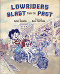 Lowriders Blast from the Past - Paperback
