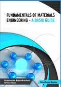 Fundamentals of Materials Engineering - A Basic Guide - Paperback