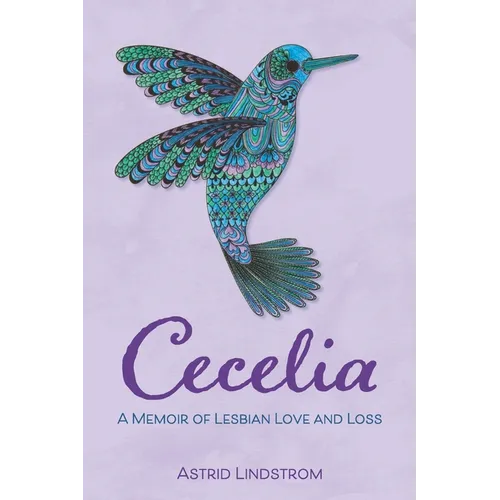 Cecelia: A Memoir of Lesbian Love and Loss - Paperback