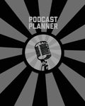 Podcast Planner: Daily Plan Your Podcasts Episodes Goals & Notes, Podcasting Journal, Keep Track, Writing & Planning Notebook, Ideas Checklist, Weekly - Paperback