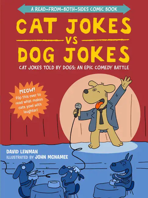 Cat Jokes vs. Dog Jokes/Dog Jokes vs. Cat Jokes: A Read-From-Both-Sides Comic Book - Paperback