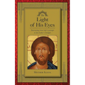 The Light of His Eyes: Journeying from Self-Contempt to the Father's Delight - Paperback