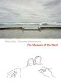 The Measure of the West: A Representation of Travel - Paperback