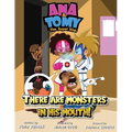Ana & Tomy The Superkids: There are monsters in his mouth.: Children's Book about fighting cavities and tooth decay - Paperback