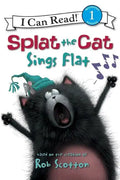 Splat the Cat: Splat the Cat Sings Flat - Paperback