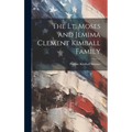 The Lt. Moses and Jemima Clement Kimball Family - Hardcover