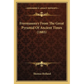 Freemasonry From The Great Pyramid Of Ancient Times (1885) - Paperback