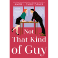 Not That Kind of Guy - Paperback