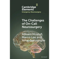 The Challenges of On-Call Neurosurgery - Paperback