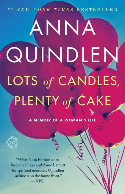 Lots of Candles, Plenty of Cake: A Memoir of a Woman's Life - Paperback