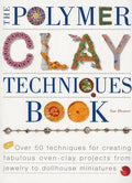 The Polymer Clay Techniques Book - Paperback