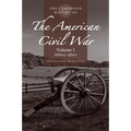 The Cambridge History of the American Civil War: Volume 1, Military Affairs - Paperback