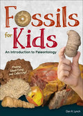 Fossils for Kids: An Introduction to Paleontology - Paperback