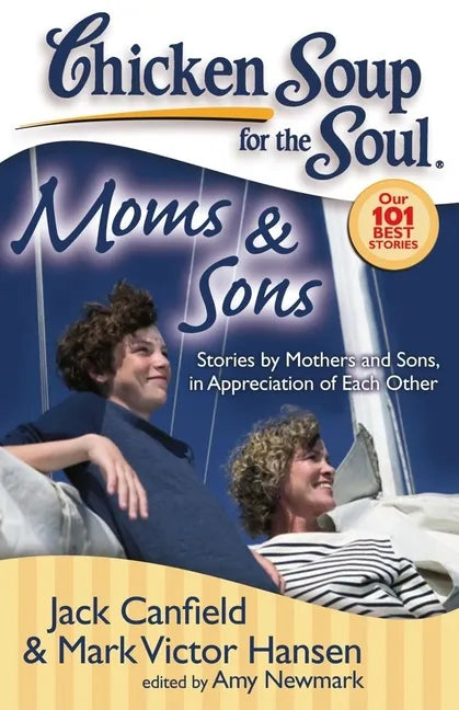 Moms & Sons: Stories by Mothers and Sons, in Appreciation of Each Other - Paperback