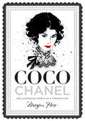 Coco Chanel: The Illustrated World of a Fashion Icon - Hardcover