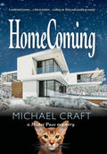 HomeComing: A Mister Puss Mystery - Hardcover