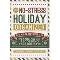 No Stress Holiday Organizer: All in One Guide to Planning and Recording Your Holidays - Paperback