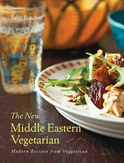 The New Middle Eastern Vegetarian: Modern Recipes from Veggiestan - 10-Year Anniversary Edition - Paperback