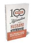 100 Words of Affirmation Your Husband/Wife Needs to Hear Bundle - Paperback