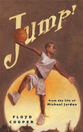 Jump!: From the Life of Michael Jordan - Hardcover