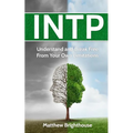 Intp: Understand and Break Free from Your Own Limitations - Paperback
