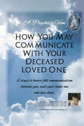 "A Psychic's View - How You May Communicate With Your Deceased Loved One.": 6 steps to heart-felt communication between you, and your loved one who ha - Paperback