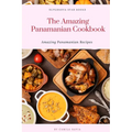 The Amazing Panamanian Cookbook: Amazing Panamanian Recipes - Paperback