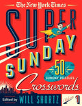 The New York Times Super Sunday Crosswords Volume 1: 50 Sunday Puzzles - Spiral