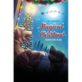 The Labradors' Magical Christmas - Hardcover