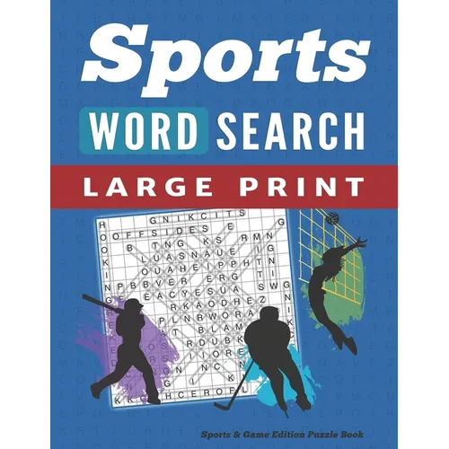 Word Search Puzzle Book Sports & Games Edition: Large Print Word Find Puzzles for Adults - Paperback