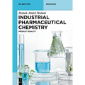 Industrial Pharmaceutical Chemistry: Product Quality - Paperback