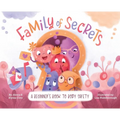 Family of Secrets: A Beginner's Book to Body Safety - Hardcover