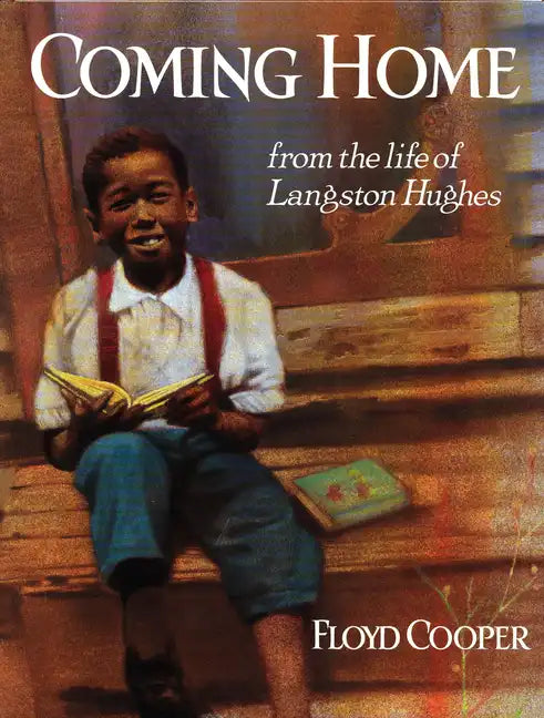 Coming Home: From the Life of Langston Hughes - Paperback